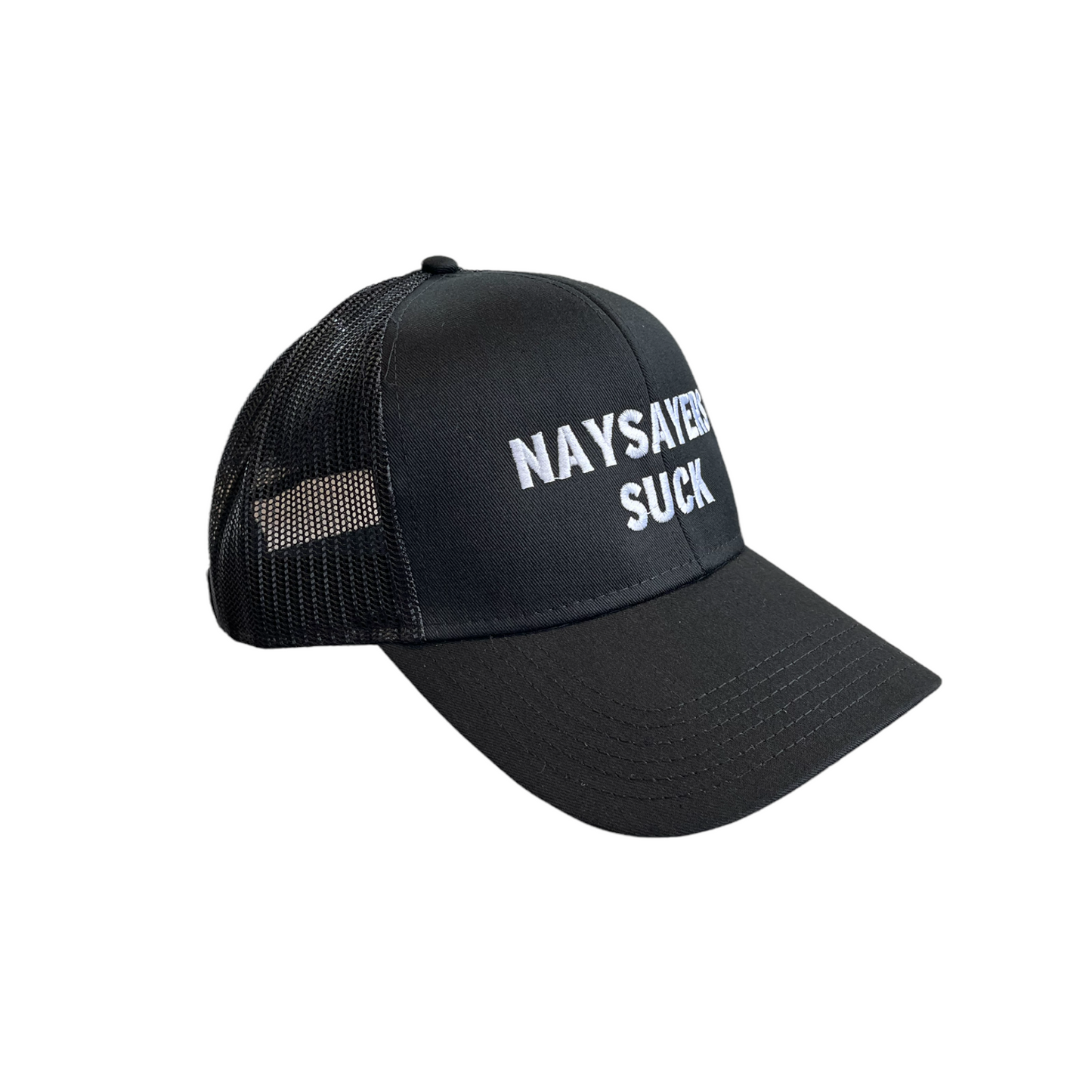 Naysayers Suck Cap